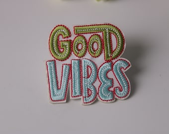 good vibes patch, phrase, iron on patch, embroidered patch, funny patch, cool patch, for vest, for tote bag