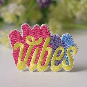 vibes patch,  word patch, iron on patch, embroidered patch, funny patch, cool patch, for vest, for tote bag