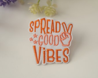 spread good vibes patch, yeah patch, iron on patch, embroidered patch, funny patch, cool patch, for vest, for tote bag
