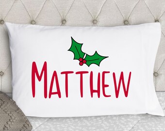 Personalized Boys or Girls Print Pillowcase - Christmas Holly Pillowcase - Kids Christmas Hollly Pillow Case - Standard Size Pillowcase