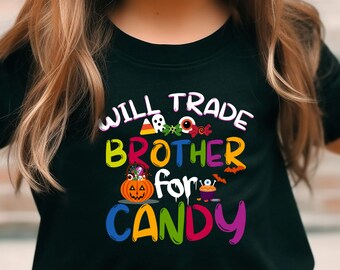 Funny Will Trade Brother For Candy Kids Tshirt Halloween