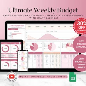 May include: A pink and white Google Sheets spreadsheet template for weekly budgeting. The template includes sections for tracking savings, paying off debts, viewing bills and subscriptions, and a smart calendar. The text "Ultimate Weekly Budget" is at the top of the spreadsheet. The text "2nd September" is in the upper left corner of the spreadsheet. The text "30% OFF STOREWIDE" is in a red circle in the upper right corner of the spreadsheet. The text "LIVE PREVIEW AVAILABLE" is in a pink rectangle in the lower right corner of the spreadsheet. The text "DEBT SNOWBALL & SINKING FUNDS" is in a pink rectangle below the "LIVE PREVIEW AVAILABLE" text.