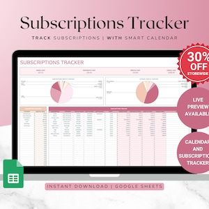 May include: A pink and white Google Sheets spreadsheet template for tracking subscriptions. The spreadsheet includes a calendar, a list of subscriptions, and a pie chart. The text "Subscriptions Tracker" is at the top of the spreadsheet. The text "TRACK SUBSCRIPTIONS | WITH SMART CALENDAR" is below the title. The text "INSTANT DOWNLOAD | GOOGLE SHEETS" is at the bottom of the spreadsheet. The text "30% OFF STOREWIDE" is in a pink circle in the upper right corner of the image. The text "LIVE PREVIEW AVAILABLE" is below the circle. The text "CALENDAR AND SUBSCRIPTIONS TRACKER" is in a pink rectangle in the lower right corner of the image.