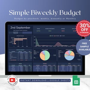 May include: A laptop computer screen displaying a Google Sheets spreadsheet with a biweekly budget template. The spreadsheet is titled "Simple Biweekly Budget" and includes a chart, graphs, and tables. The screen also shows a 30% off storewide sale and a free sample available.