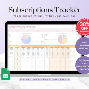 May include: A computer screen displaying a Google Sheets spreadsheet titled "Subscriptions Tracker". The spreadsheet has a calendar and a chart to track subscriptions. The text "30% Off Storewide" is in a red circle on the right side of the screen. The text "Live Preview Available" is in a purple circle below the red circle. The text "Calendar and Subscriptions Tracker" is in a purple rectangle below the purple circle. The text "Instant Download | Google Sheets" is at the bottom of the screen.