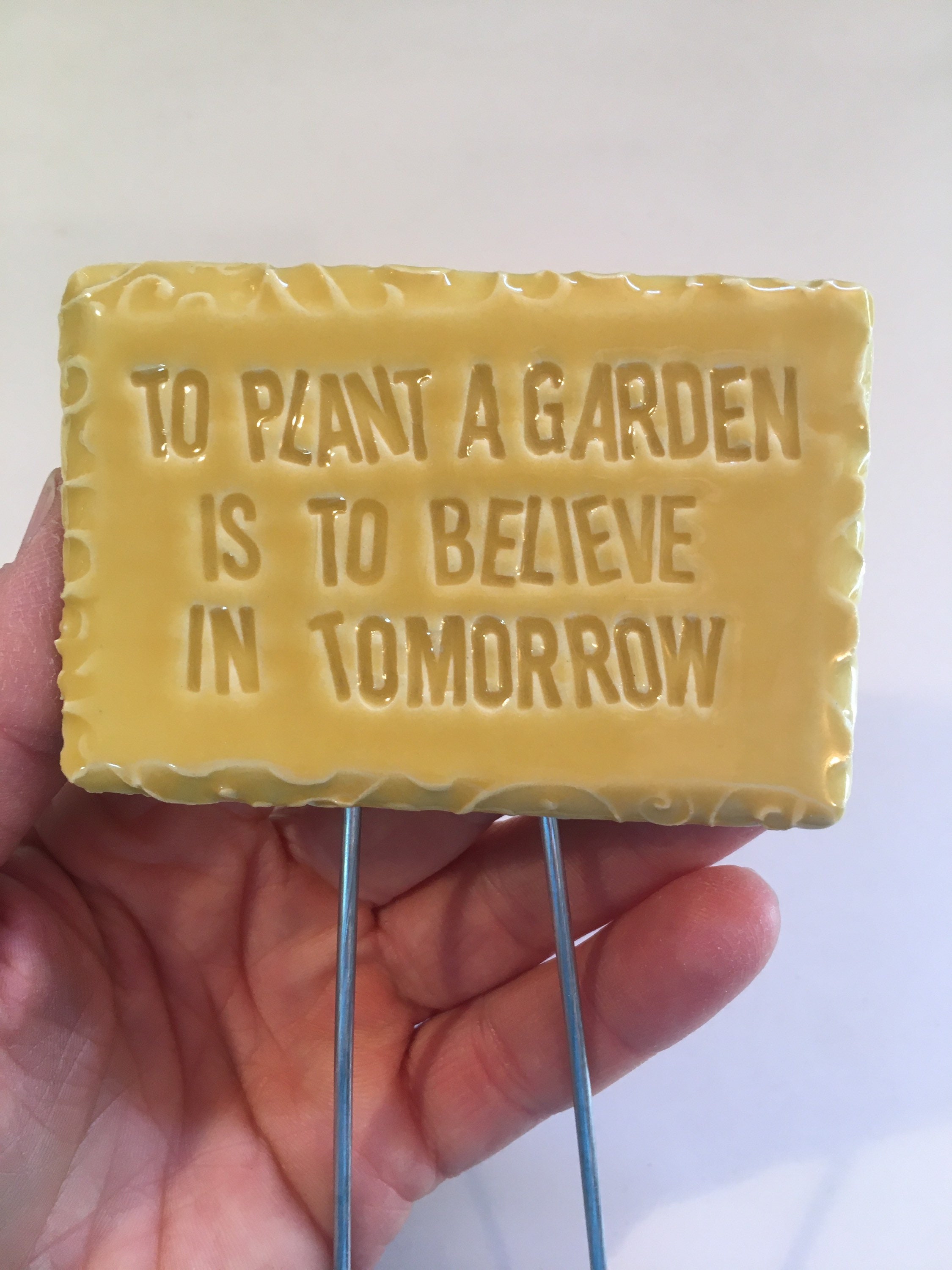 Set Of 3 To Plant A Garden Is To Believe In Tomorrow Garden Etsy