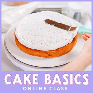 Cake Basics: Beginner Online Cake Decorating Class