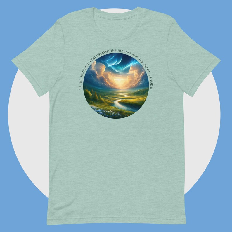 In the Beginning God Created the Heavens and the Earth Unisex t-shirt
