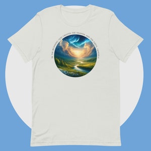 In the Beginning God Created the Heavens and the Earth Unisex t-shirt