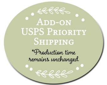 PRIORITY USPS SHIPPING add on