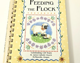 Feeding the Flock Kochbuch McMinnville Oregon Kamm gebunden St. James katholische Kirche