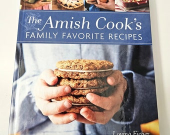 Livre de recettes de la famille Amish Cook's Favorite Recipes Lovina Eicher et Kevin Williams