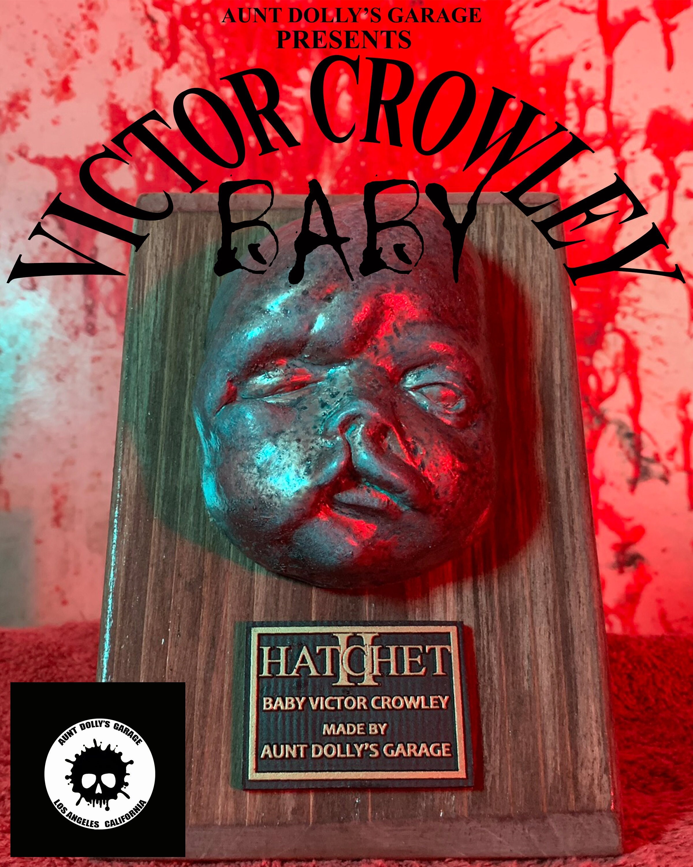 Anthony Chambers / Free man キラー　オリジナル Adam Green's HATCHET 2 Original Baby Victor Crowley Replica Plaque