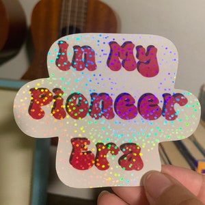 JW Pioneer Gift Stickers,  In My Pionner Era, Clear Holographic Stickers, JW Pioneer School Gifts, Gifts for Pioneers, JW Gift Ideas