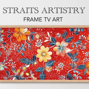 May include: A framed print of a red background with a white floral pattern. The print features a variety of flowers in shades of orange, yellow, and pink. The text "STRAITS ARTISTRY FRAME TV ART" is displayed at the top of the image.