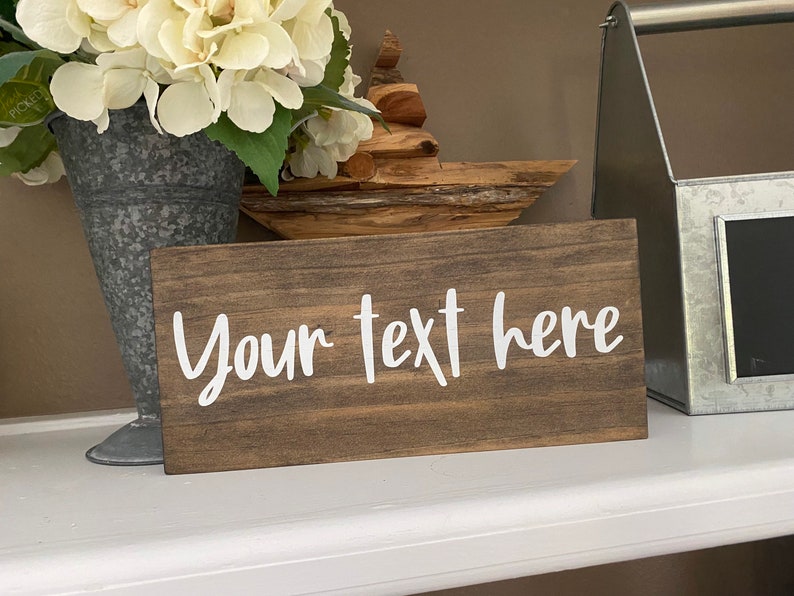 Personalized Wood Sign, Your Text Here, Custom Sign, Your own saying, My own text, My own saying, My words, Housewarming Gift image 2