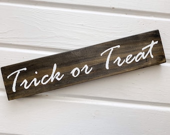 Rustic Trick or Treat Wood Sign, Handcrafted Halloween Decor