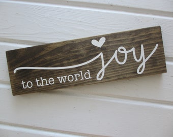 Joy the the World - Wood Sign, Christmas Sign, Christmas Decor, Christmas Gift