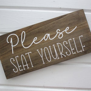 Please Seat Yourself Bathroom Sign, Restroom Sign, Housewarming Gift