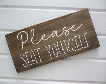 Please Seat Yourself Bathroom Sign, Restroom Sign, Housewarming Gift