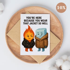 Lot de cartes de compliments Veste drôle - Vous êtes ici parce que vous portez si bien cette veste - Lot de 10 avec enveloppe et autocollant gratuit