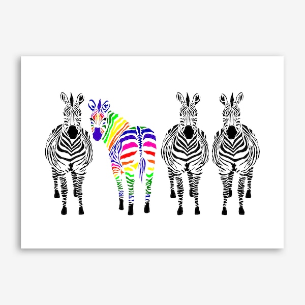 Don't be Afraid to Stand Out, Rainbow Zebra, Not Like the Others, LGBTQ Art Print, Colorful Zebra, Originality and Character, Zebra Butt