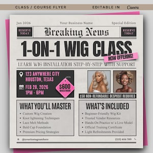 Könnte beinhalten: Flyer im Zeitungsstil für einen 1-on-1-Perücken-Kurs. Die Schlagzeile lautet "Breaking News" und "1-ON-1 WIG CLASS". Der Flyer enthält Details zum Kurs, wie z. B. den Ort, das Datum und den Inhalt. Der Flyer ist in Schwarz, Weiß und Pink gehalten.