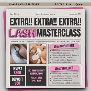 May include: A pink and white flyer for a Lash Masterclass, featuring the text "EXTRA!! EXTRA!! EXTRA!! LASHMASTERCLASS". The flyer includes images of lash application and details about the course, including what will be learned and what's included.