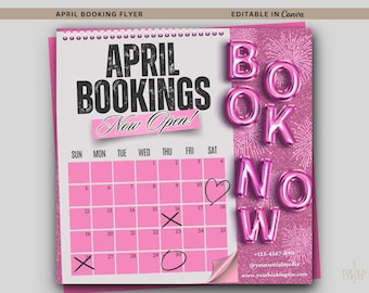 April Booking Calendar Editable Template, April Flyers Template April Bookings Flyer Canva For Lash Hair Nails MUA Braider Books Open Flyer