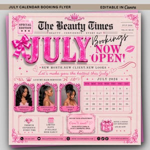 Puede incluir: Un folleto de reserva de calendario de julio en rosa y blanco titulado The Beauty Times. Presenta un gran título JULY en rosa brillante, un calendario para julio de 2026, tres fotos de personas con peinados y texto como Bookings Now Open.