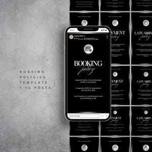 Puede incluir: Una plantilla de publicación de Instagram en blanco y negro con las palabras "BOOKING POLICIES TEMPLATE + IG POSTS". La pantalla del teléfono muestra "BOOKING policy" con detalles de la reserva. Otras tarjetas muestran políticas de pago, llegada tardía y cancelación.