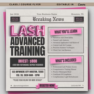 May include: A pink and white flyer for a lash advanced training course. The headline reads "Breaking News" with the words "LASH ADVANCED TRAINING" in large, bold letters. The flyer includes details about the course content and what's included.