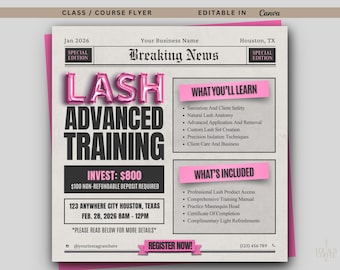 May include: A pink and white flyer for a lash advanced training course. The headline reads "Breaking News" with the words "LASH ADVANCED TRAINING" in large, bold letters. The flyer includes details about the course content and what's included.