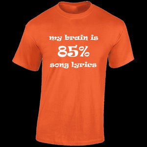 My Brain is 85% Song Lyrics T-Shirt My Brain is 85% Song Lyrics T-Shirt