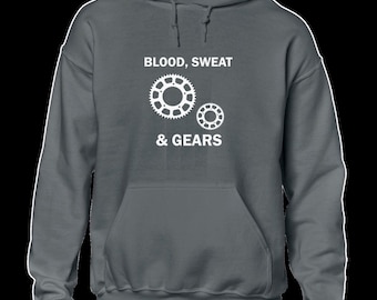 Blood sweat and gears hoody hoodie gift for cyclist cycling top dad bike new Funny Mens Kids Boys Top Gift Idea Present