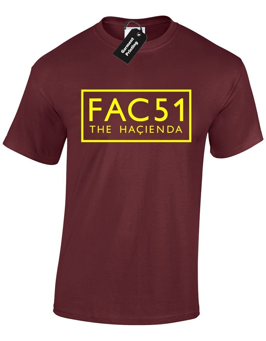 Hacienda FAC51 T-Shirt - 100% Cotton (Grey Is Blend), Available In 11 Colors & Sizes S-XXXL