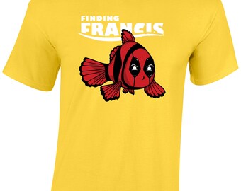 Finding francis mens t-shirt funny dead design s - 5xl Funny Cool Gift Present Idea Joke Top Dad Husband Boys Kids