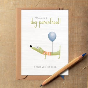 Glückwunschkarte "Dog Parenthood" - Grußkarte mit lustigem Dackel Motiv - Geburtstagskarte in DIN A6