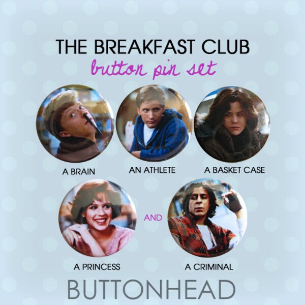 The Breakfast Club Button Pins 1980s (Set of 5)