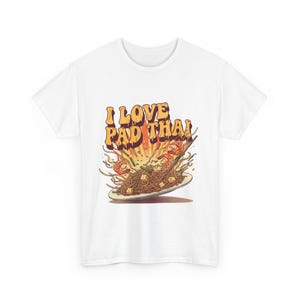I Love Pad Thai T-Shirt: Fun Foodie Graphic Tee