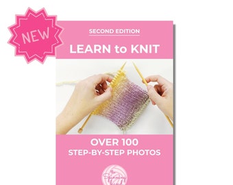 2nd edition - NEW Learn to knit eBook - knitting - 100 pages knitting e-book - DIY how-to - knit eBook - PDF instant download