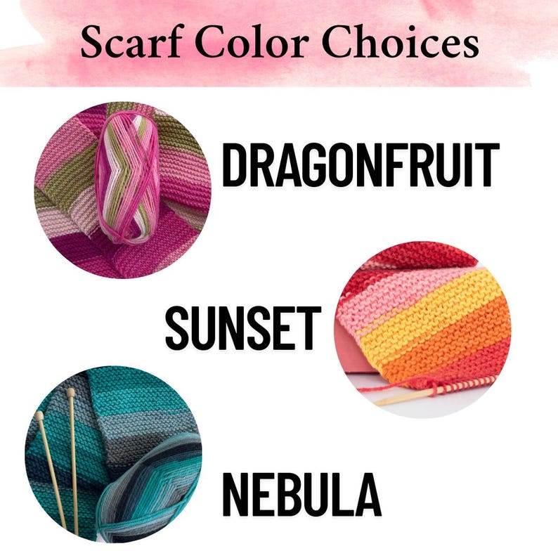 Op de afbeelding: Afbeelding met sjaalkleurkeuzes: Dragonfruit, Sunset en Nebula. Dragonfruit heeft roze, groene en witte draad. Sunset toont een gebreide sjaal in tinten roze, oranje en geel. Nebula toont een blauwe, grijze en zwarte sjaal.