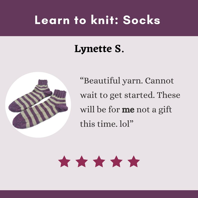 May include: Knitted socks in purple and light grey stripes. The image features the text "Learn to knit: Socks" and a customer review.