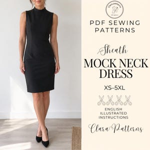 Puede incluir: Un vestido tubo negro sin mangas con cuello alto. El texto a la derecha dice: Clara patterns, PDF SEWING PATTERNS, Sheath MOCK NECK DRESS, XS-5XL, ENGLISH ILLUSTRATED INSTRUCTIONS, Clara Patterns, con cuatro iconos de tijeras.