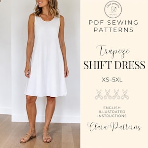 May include: A white sleeveless trapeze shift dress with a round neckline. The text reads: PDF SEWING PATTERNS, Trapeze SHIFT DRESS, XS-5XL, ENGLISH ILLUSTRATED INSTRUCTIONS, Clara Patterns. Four scissor icons are displayed below the size range.