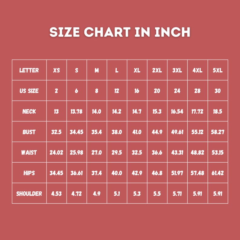 May include: Size chart in inches for clothing, showing measurements for neck, bust, waist, hips, and shoulder in sizes XS to 5XL.