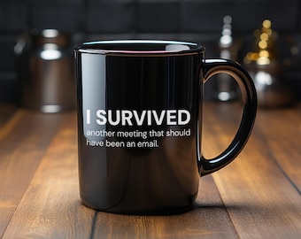 Funny Coworker Mug, Sarcastic Office Gift, Meeting Humor