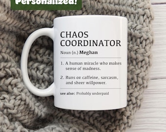 Personalisierte lustige Chef-Tasse - Chaos Coordinater Tasse, individuelles Geschenk für Lieblingskollegen, Vorgesetzten, personalisierte Kollegin Kaffeetasse