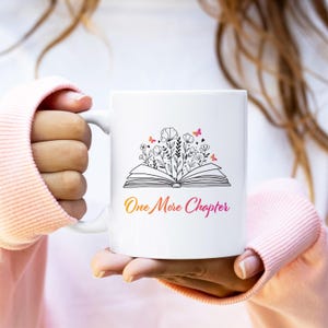 One More Chapter Mug, Book Lover Gift, Cute Literary Coffee Cup, Reader Gift, Bookworm Mug, Bibliophile Present, Bookish Aesthetic
