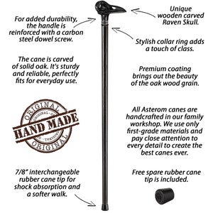 May include: A black walking stick with a carved raven skull handle. The stick has a rubber tip and a collar ring. The text "ORIGINAL HAND MADE ORIGINAL" is stamped on the stick. The text "7/8" interchangeable rubber cane tip for shock absorption and a softer walk." is below the stick.